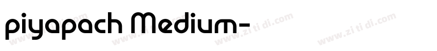 piyapach Medium字体转换